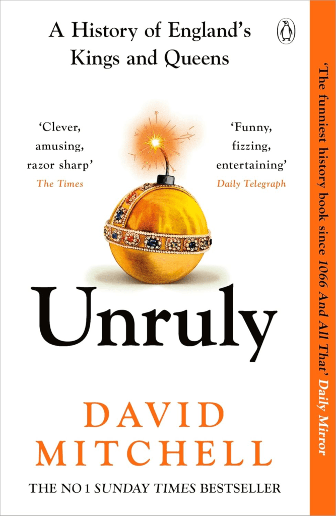 David Mitchell: Unruly