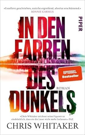 In den Farben des Dunkels von Chris Whitaker