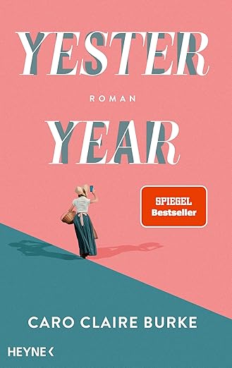Yesteryear von Caro Claire Burke